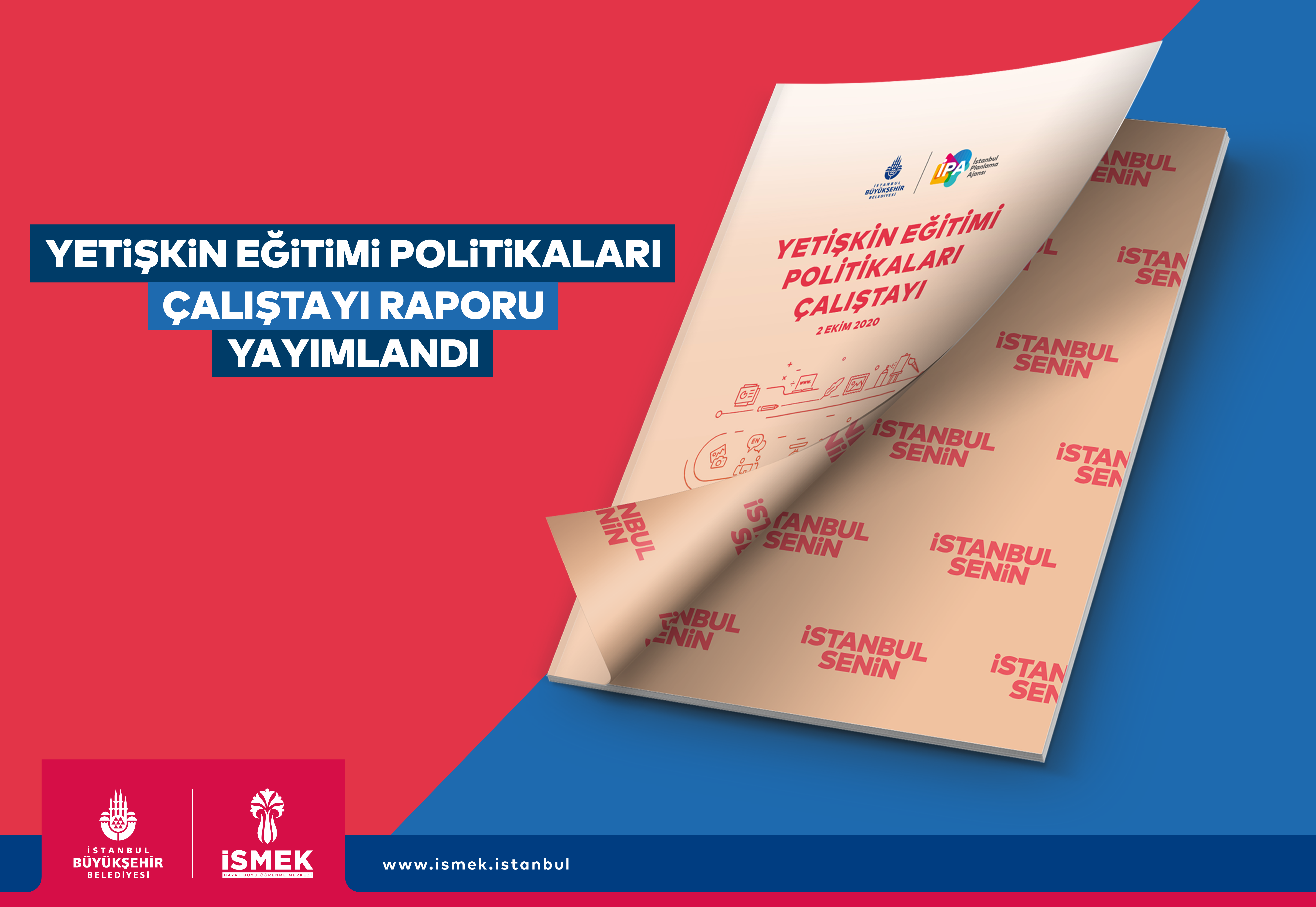 Enstitu Istanbul Ismek Yetiskin Egitimi Politikalari Calistay Raporu Yayimlandi